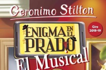 Cartel del musical de Gerónimo Stilton \"Enigma en el Prado\".