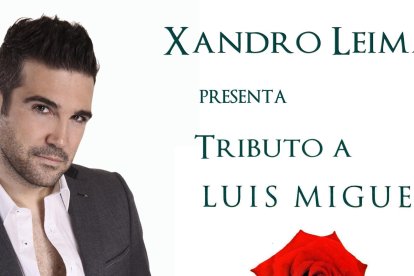 ‘El tributo a Luis Miguel’.