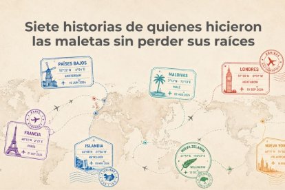 Siete historias de quienes hicieron las maletas sin perder sus raíces