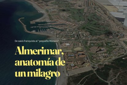 Almerimar, anatomía de un milagro