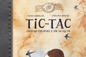 TIC-TAC está compuesto por cuatro relatos sobre la infancia, la amistad y el misterioso paso del tiempo. L.A.