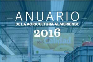 Portada del Anuario de la agricultura almeriense 2016.