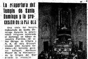 Imágenes de la bendición de la iglesia de Santo Domingo el 30  de agosto de 1947.