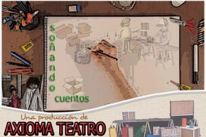 Imagen de \"Soñando Cuentos\" de Axioma Teatro.