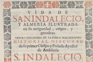 Detalle de la portada de ‘La vida de San Indalecio’, obra escrita en 1699 por Diego de Orbaneja, deán de la Catedral.