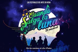 Cuando salga la luna, El Musical.