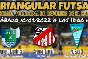 El Poli Ejido y el CD El Ejido Futsal organizan juntos un triangular ‘cinco estrellas’.