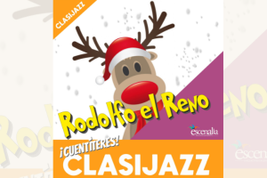 Los Cuentíteres de Escenalia llegan con Rodolfo el Reno a Clasijazz.