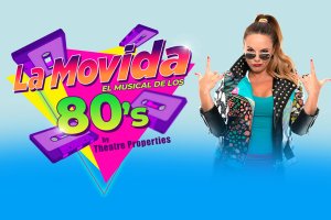 Cartel de ‘La Movida, el musical de los 80’s’.
