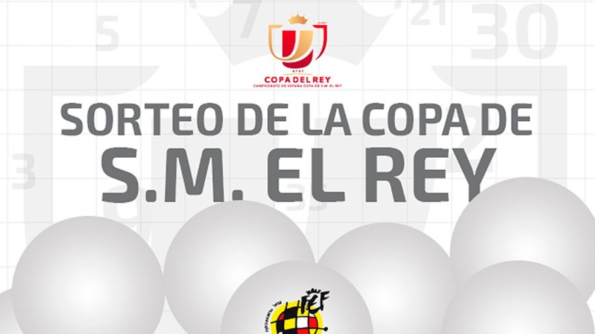 Ya se han sorteado las primeras rondas de Copa.