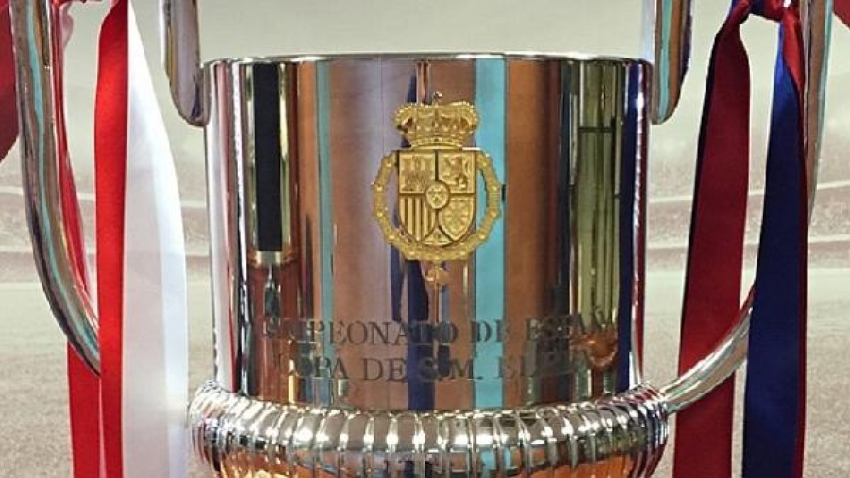 La Copa del Rey.