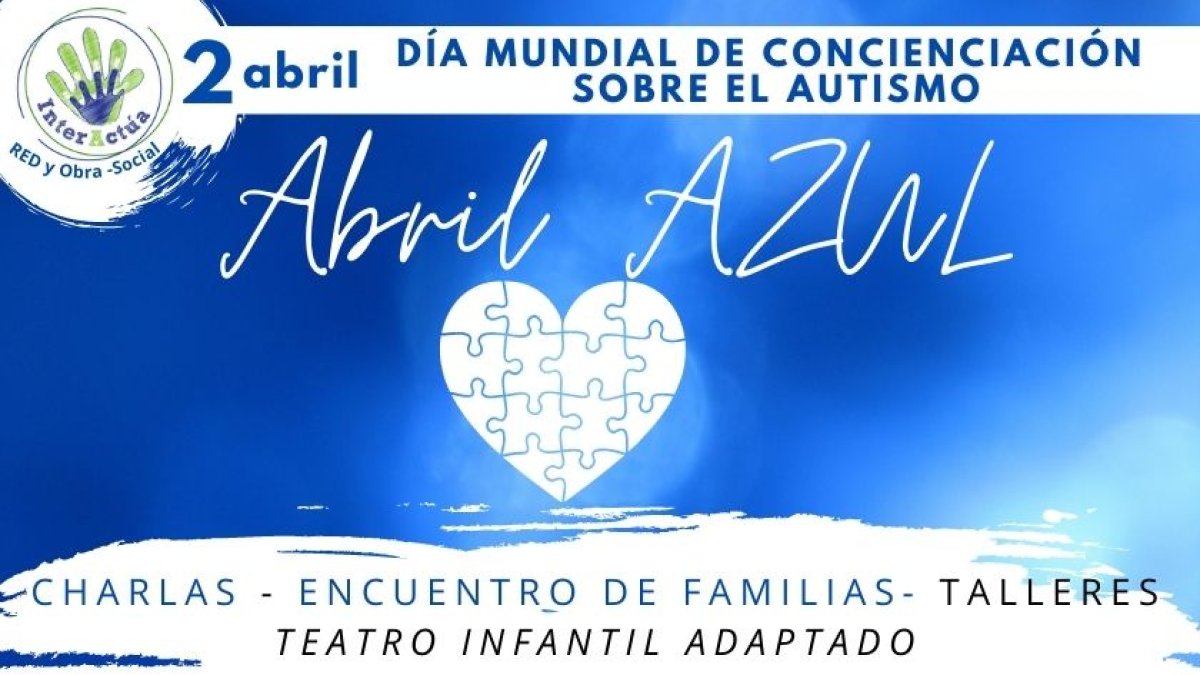 Cartel ABRIL AZUL actividades de InterActúa en el Día Mundial Concienciación sobre el Autismo.