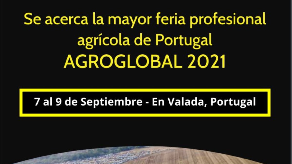 AgroGlobal se celebra en unos días en Portugal.