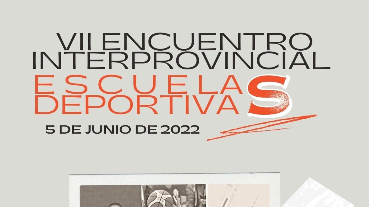 Cartel del Encuentro Interprovincial de Escuelas Deportivas.