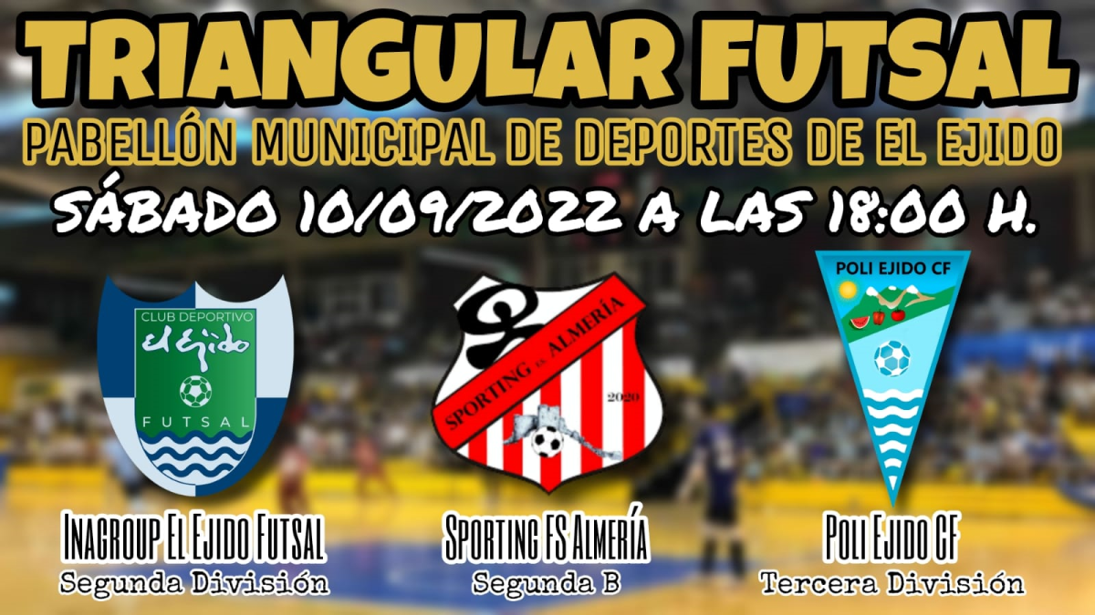 El Poli Ejido y el CD El Ejido Futsal organizan juntos un triangular ‘cinco estrellas’.
