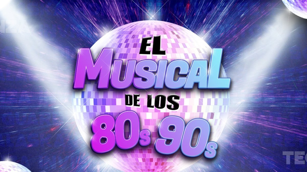 ‘El musical de los 80s 90s’.