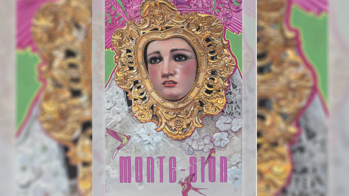 El cartel de las fiesta en honor a la Virgen de Monte-Sión.