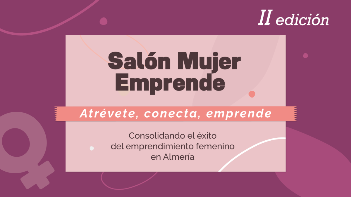 Cartel anunciador de la II edición del Salón Mujer Emprende.