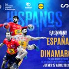 El cartel del España-Dinamarca que se jugará en el Palacio Mediterráneo.