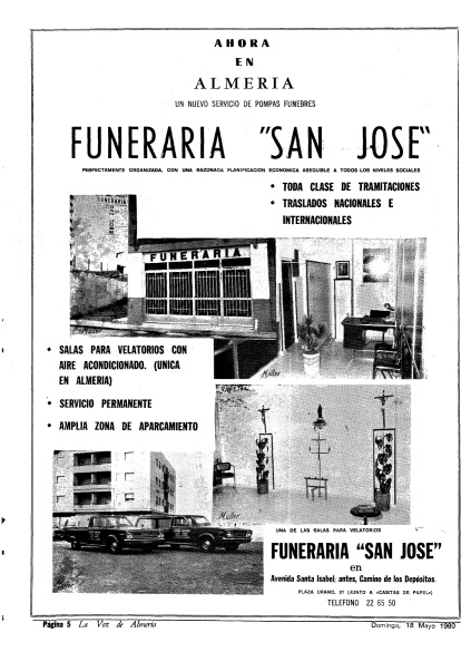 La funeraria original estuvo en funcionamiento 27 años. Situada en la Plaza Santa Isabel, junto a la Rambla.