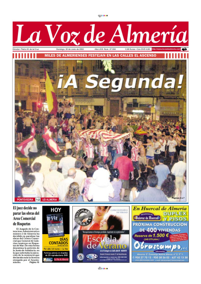 En junio de 2002 el Almería llegaba a Segunda División y nunca se volvió a marchar.